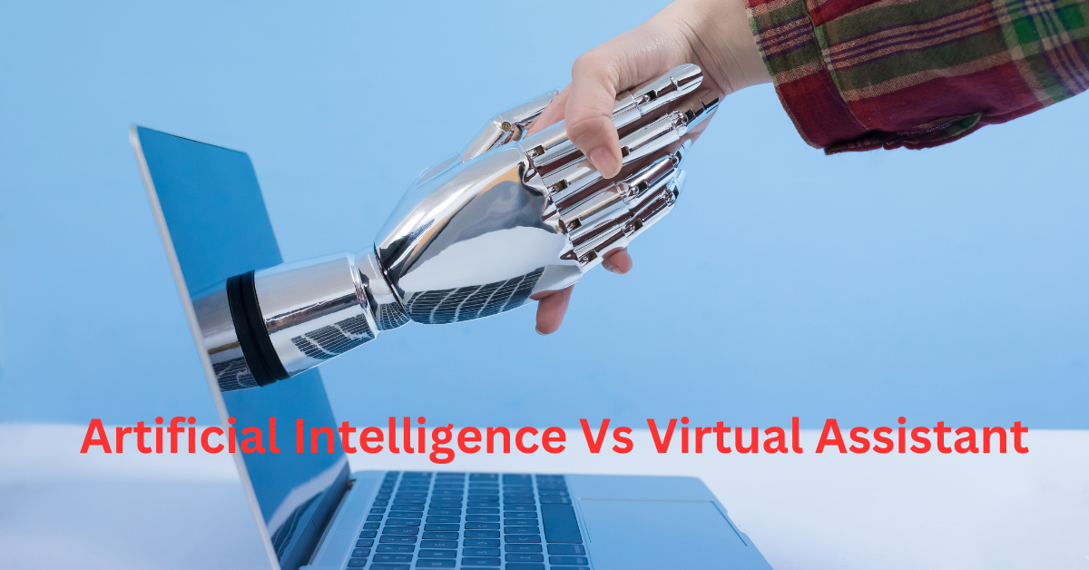 Artificial Intelligence Vs Virtual Assistant